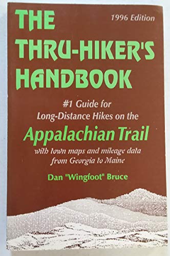 Stock image for The Thru-Hiker's Handbook 1996 for sale by ThriftBooks-Atlanta