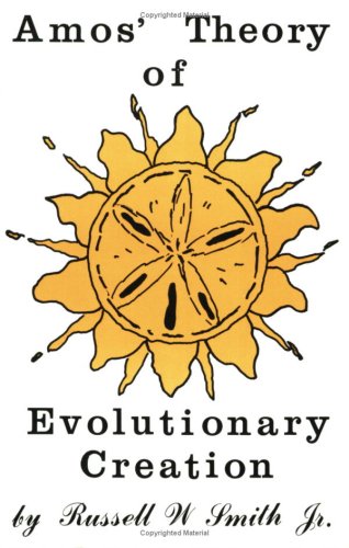 Beispielbild fr Amos' Theory of Evolutionary Creation zum Verkauf von Wonder Book
