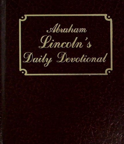 Beispielbild fr Abraham Lincoln's Daily Devotional zum Verkauf von Better World Books