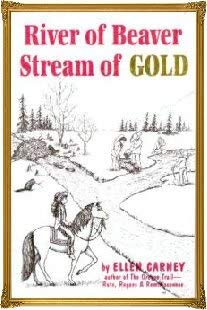 Imagen de archivo de River of Beaver, Stream of Gold a la venta por Blindpig Books