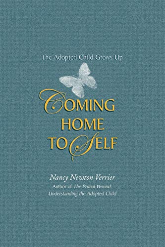 Stock image for Coming Home to Self: The Adopted Child Grows Up for sale by SecondSale