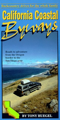 9780963656056: California Coastal Byways: Backcountry Drives for the Whole Family