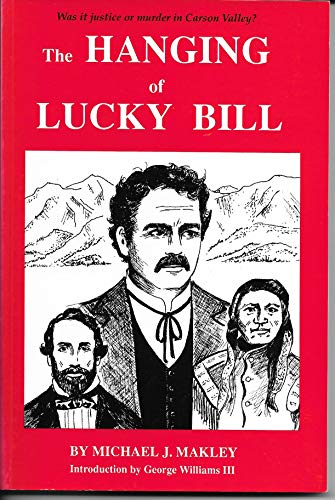 Stock image for The hanging of Lucky Bill for sale by Front Cover Books