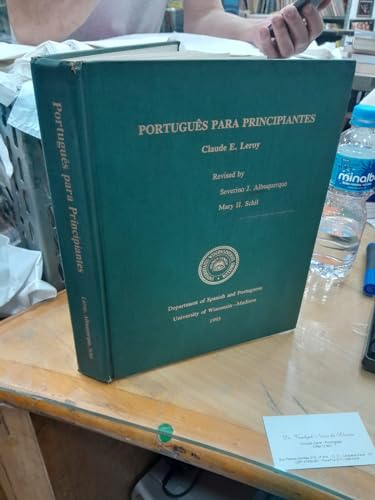Portugues Para Principiantes.; Revised by Severino J. Albuquerque and Mary H. Schil