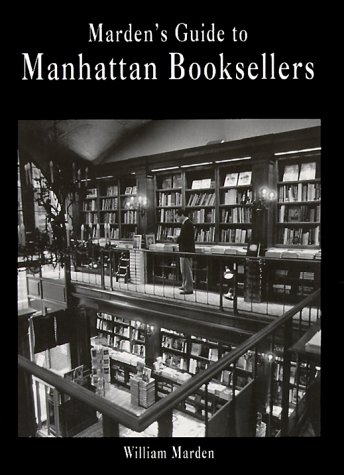 Stock image for Marden's Guide to Manhattan Booksellers for sale by G.J. Askins Bookseller