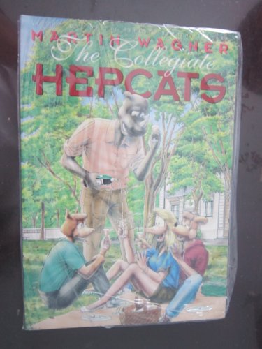 The Collegiate Hepcats: Volume 1 of the Hepcats Reprint Library.