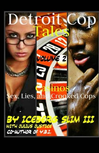 Beispielbild fr Detroit Cop Tales: Casinos, Sex, Lies, and Crooked Cops zum Verkauf von Red's Corner LLC