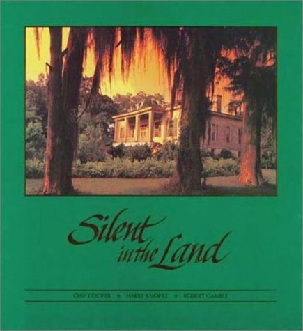 Silent in the Land - Cooper, Chip; Knopke, Harry J.; Gamble, Robert S.