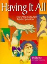 Stock image for Having It All: Body, Mind, Heart & Spirit Together Again at Last for sale by BooksRun