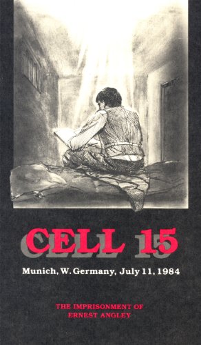 Stock image for Cell 15, The Imprisonment of Ernest Angley (Munich, W. Germany, July 11, 1984) for sale by Wonder Book