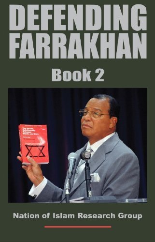 9780963687753: Defending Farrakhan, Book 2 (The Campaign to Free the Real Children of Israel)