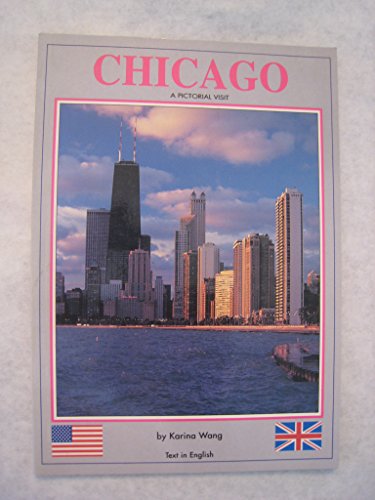 9780963690005: Chicago: A Pictorial Visit/Second Revised Edition [Lingua Inglese]