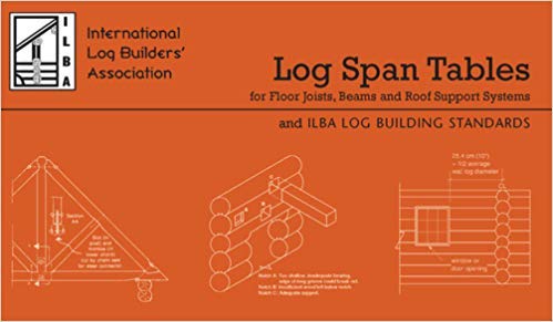 Log Span Tables for Floor Joists, Beams and Roof Support Systems (9780963690203) by B. Allan Mackie; Thomas M. Hahney; Norman A. Read