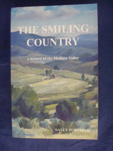 Stock image for The smiling country: A history of the Methow Valley for sale by SecondSale