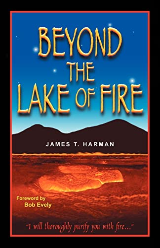 Imagen de archivo de Beyond the Lake of Fire a la venta por Better World Books