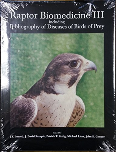 Imagen de archivo de Raptor biomedicine III: Including Bibliography of birds of prey a la venta por HPB-Red