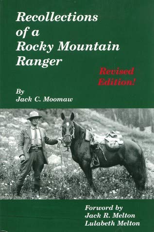 Stock image for Recollections Of A Rocky Mountain Ranger for sale by Half Price Books Inc.