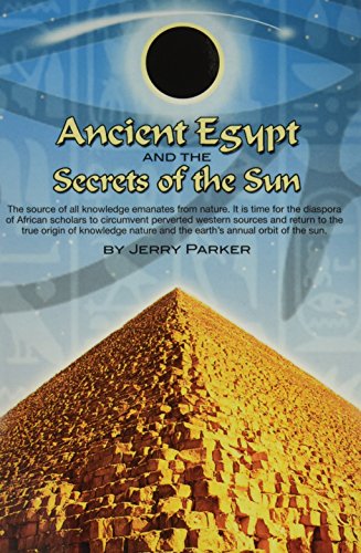 Beispielbild fr Ancient Egypt and the Secrets of the Sun zum Verkauf von Better World Books