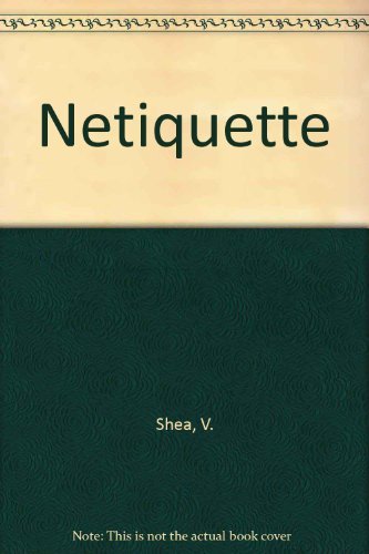 9780963702517: Netiquette