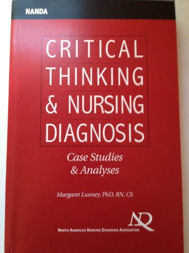 9780963704283: Critical Thinking & Nursing Diagnoses: Case Studies & Analyses