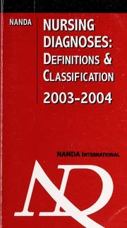 Beispielbild fr Nursing Diagnoses : Definitions and Classification 2003-2004 zum Verkauf von Better World Books