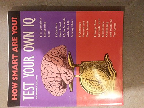 Stock image for Test Your Own I.Q. (How Smart Are You? Series) for sale by Wonder Book