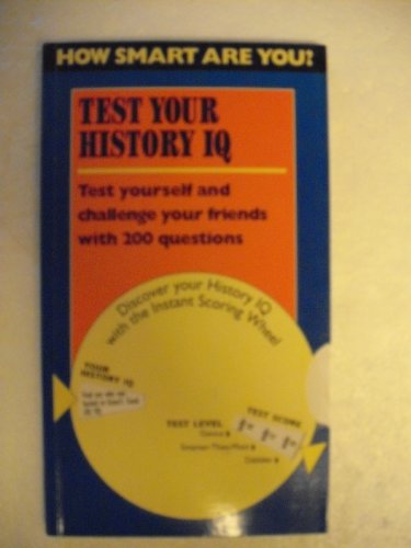9780963705662: Test Your History IQ