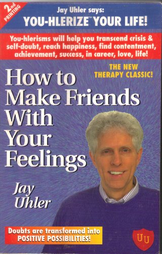 Beispielbild fr How to Make Friends with Your Feelings zum Verkauf von Better World Books