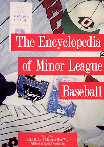 The Encyclopedia of Minor League Baseball: The Official Record of Minor League Baseball. 2nd ed.