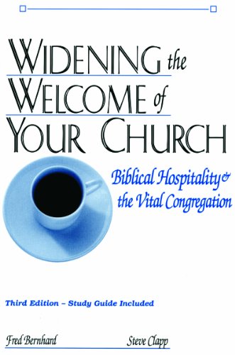 9780963720696: Widening the Welcome of Your Church: Biblical Hospitality & the Vital Congregation