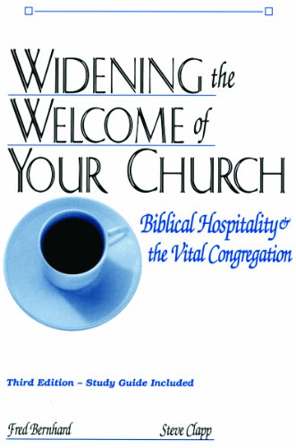 Stock image for Widening the Welcome of Your Church: Biblical Hospitality & the Vital Congregation for sale by SecondSale