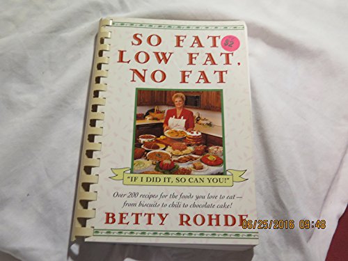 Stock image for So Fat, Low Fat, No Fat for sale by Hawking Books