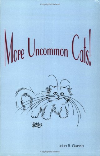 Imagen de archivo de More Uncommon Cats! a la venta por MY BOOKS N ME