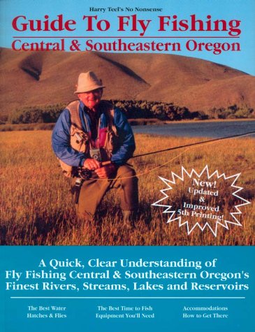 Stock image for Guide to Fly Fishing in Central & Southeastern Oregon for sale by ThriftBooks-Atlanta