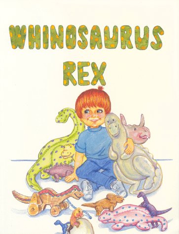 Beispielbild fr Whinosaurus Rex zum Verkauf von Hawking Books