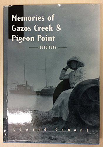 Stock image for Memories of Gazos Creek & Pigeon Point, 1916-1918 for sale by HPB-Red