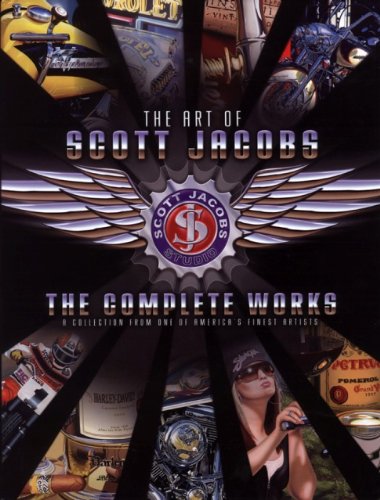 The Art of Scott Jacobs: The Complete Works (9780963733665) by Stieglitz, Cliff