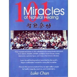 101 MIRACLES OF NATURAL HEALING