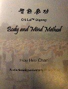 Stock image for Chi-Lel Qigong: Body and Mind Method- Based on the Teachings of Dr. Pang Ming for sale by SecondSale