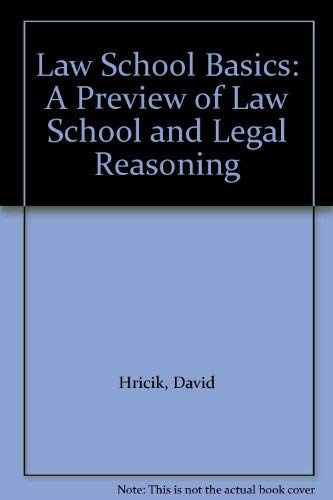 Imagen de archivo de Law School Basics: A Preview of Law School and Legal Reasoning a la venta por NEPO UG