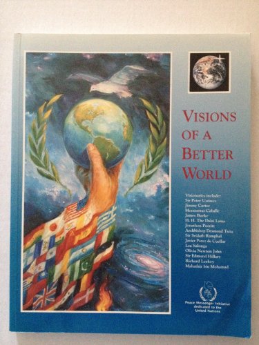 Stock image for Visions of a Better World for sale by ThriftBooks-Dallas