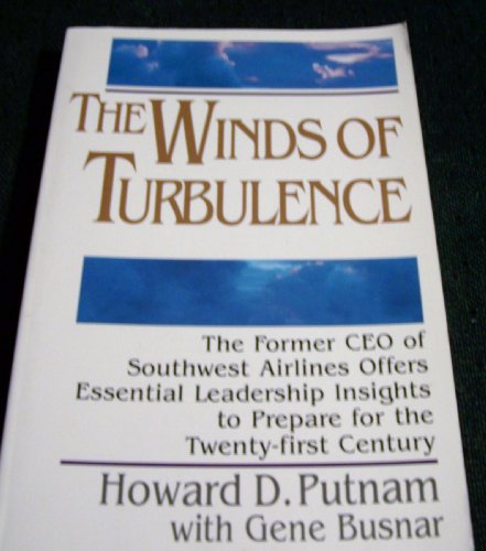 Imagen de archivo de The Winds of Turbulence: A CEO's Reflections on Surviving and Thriving on the Cutting Edge of Corporate Crisis a la venta por Gulf Coast Books