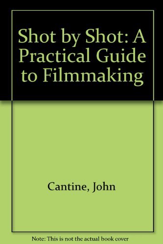 Stock image for Shot by Shot: A Practical Guide to Filmmaking for sale by ThriftBooks-Atlanta