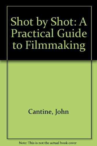 Stock image for Shot by Shot: A Practical Guide to Filmmaking for sale by Open Books