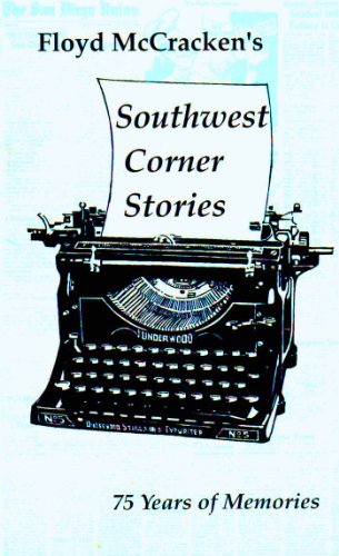 Stock image for Southwest Corner Stories : Seventy-Five Years of Memories for sale by Better World Books: West