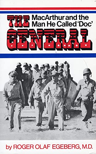 Imagen de archivo de The General: MacArthur and the Man He Called "Doc" a la venta por HPB-Emerald