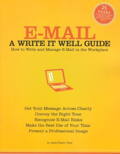 9780963745583: E-mail: A Write It Well Guide: How to Write and Manage E-Mail in the Workplace