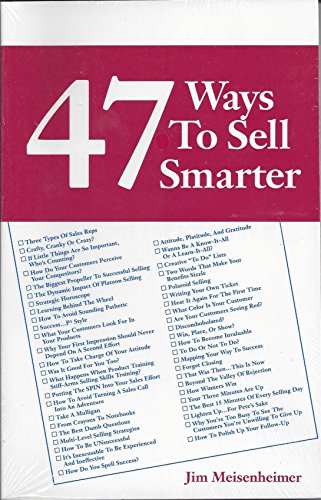 Imagen de archivo de Forty-Seven Ways to Sell Smarter a la venta por Better World Books