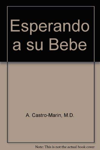 Stock image for Esperando a su Bebe for sale by Bookmans