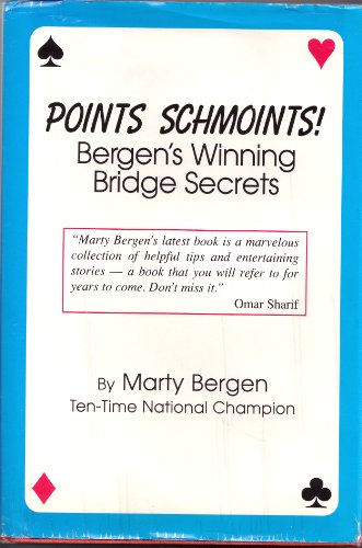 Stock image for Points Schmoints!: Bergen's Winning Bridge Secrets for sale by SecondSale